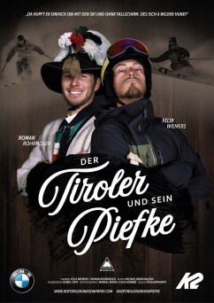 Das offizielle Filmplakat / Filmposter zu Der Tiroler und sein Piefke Teil 1 mit Felix Wiemers und Roman Rohrmoser